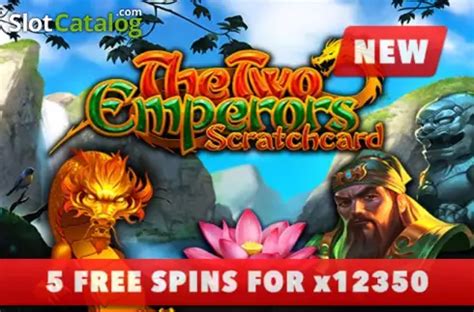 Slot The Two Emperors Scratchcard